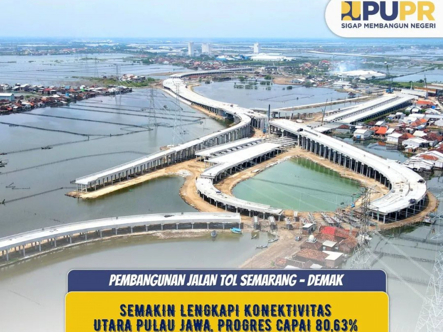 Selesai Tahun ini, Progres Tol Semarang Demak Capai 80,63%