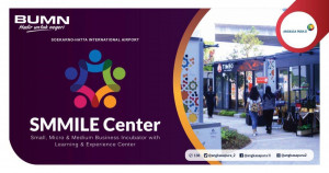 SMMILE Center Terminal 3 Bandara Soekarno-Hatta Siap Jadi Pusat Pengembangan UMKM