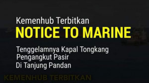 PascaTenggelam Tongkang  di Tanjung Pandan, Kemenhub Terbitkan Notice To Marine 