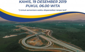Jalan Tol Balikpapan-Samarinda Dibuka Untuk Umum 19 Desember 2019 