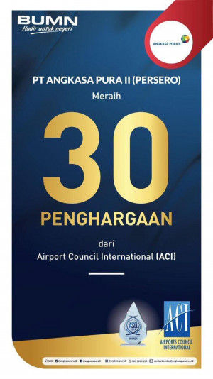 Bandara AP II Sabet 30 Penghargaan ACI, Soekarno-Hatta Raih Gelar Most Improved in Asia Pasific