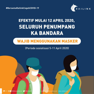 Naik KA Bandara Railink Wajib Menggunakan Masker