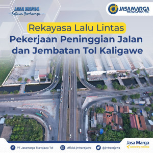 Peninggian Jalan dan Jembatan Tol Kaligawe PT JTT Dukung Rekayasa Lalu Lintas Hingga Desember 2023